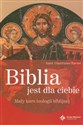 Biblia jest dla Ciebie Mały kurs teologii biblijnej to buy in Canada