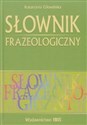 Wielki słownik frazeologiczny  