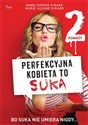 Perfekcyjna kobieta to suka 2 Powrót 