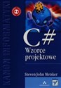 C# Wzorce projektowe - Steven John Metsker