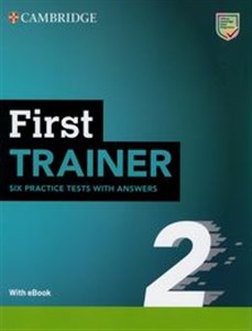 First Trainer 2 Six Practice Tests with Answers with Resources Download with eBook  in polish
