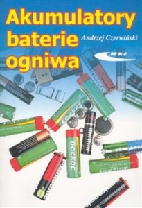 Akumulatory, baterie, ogniwa Polish bookstore