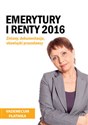 Emerytury i renty 2016 Zmiany, dokumentacja, obowiązki pracodawcy. to buy in USA