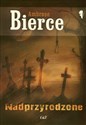 Nadprzyrodzone - Ambrose Bierce