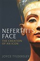 Nefertiti's Face: The Creation of an Icon pl online bookstore