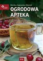 Ogrodowa apteka - Monika Gajewska-Okonek