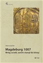 Magdeburg 1007 Wróg uciekł zanim stanął do bitwy buy polish books in Usa