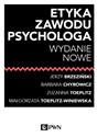 Etyka zawodu psychologa Polish Books Canada