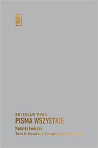 Notatki twórcze Tom 2 Notatki o kompozycji 1886-1889 Canada Bookstore