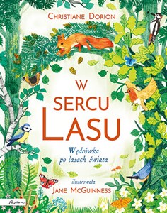 W sercu lasu Wędrówka po lasach świata online polish bookstore