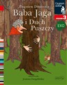 Baba Jaga i Duch Puszczy. Czytam sobie Eko. Poziom 3  - Zbigniew Dmitroca