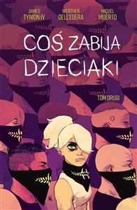 Coś zabija dzieciaki Tom 2 books in polish