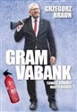 Grzegorz Braun Gram vabank to buy in USA