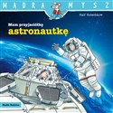 Mam przyjaciółkę astronautkę Canada Bookstore