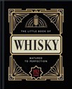 The Little Book of Whisky Matured to Perfection in polish