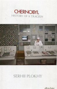 Chernobyl History of a tragedy  