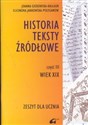 Historia Teksty źródłowe Zeszyt dla ucznia Część 3 Wiek XIX polish books in canada