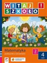 Witaj szkoło! 2 Matematyka Podręcznik z ćwiczeniami Część 4 edukacja wczesnoszkolna online polish bookstore
