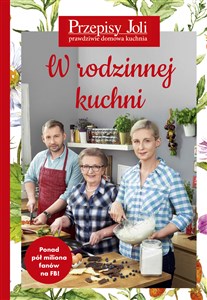 Przepisy Joli W rodzinnej kuchni Bookshop