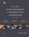 Callen. Ultrasonografia w położnictwie i ginekologii . Tom 2 buy polish books in Usa