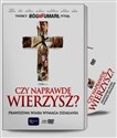 Czy naprawdę wierzysz + DVD Prawdziwa wiara wymaga działania  