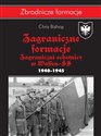 Zagraniczne formacje SS. Zagraniczni ochotnicy w Waffen-SS 1940-1945 bookstore