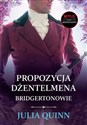 Propozycja dżentelmena. Bridgertonowie  books in polish