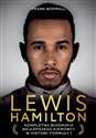 Lewis Hamilton Kompletna biografia najlepszego kierowcy w historii Formuły 1 pl online bookstore