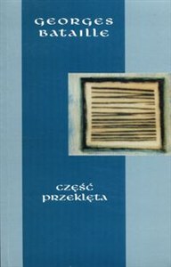 Część przeklęta oraz Ekonomia na miarę wszechświata Granica użytecznego Tom 3 Bookshop