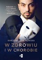 W zdrowiu i w chorobie  - Karolina Wilchowska