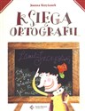 Księga ortografii Lamelii Szczęśliwej books in polish