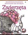 Zwierzęta Antystresowe kreatywne kolorowanie dla dorosłych Polish bookstore