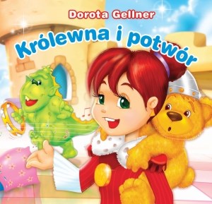 Królewna i potwór Biblioteczka niedźwiadka - Polish Bookstore USA