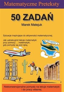 Matematyczne Preteksty. 50 zadań books in polish
