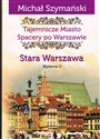 Spacery po Warszawie. Stara Warszawa w.2   