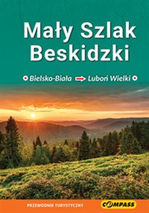 Mały Szlak Beskidzki Przewodnik turystyczny  