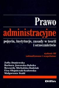 Prawo administracyjne Pojęcia, instytucje, zasady w teorii i orzecznictwie to buy in Canada