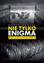 Nie tylko Enigma Ryba, która przemówiła.  