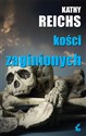 Kości zaginionych Kości zaginionych books in polish