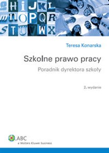 Szkolne prawo pracy Poradnik dyrektora szkoły Bookshop