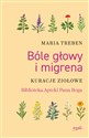 Bóle głowy i migrena Kuracje ziołowe Canada Bookstore