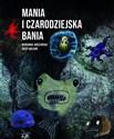 Mania i czarodziejska bania polish books in canada