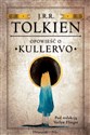 Opowieść o Kullervo - Tolkien J.R.R