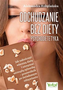 Odchudzanie bez diety Psychodietetyka   