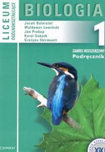 Biologia 1 Podręcznik Liceum ogólnokształcące Zakres rozszerzony  