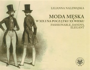 Moda męska w XIX i na początku XX wieku Fashionable, dandys, elegant bookstore