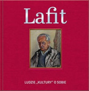 Lafit Ludzie Kultury o sobie  