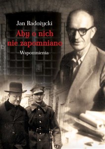 Aby o nich nie zapomniano Wspomnienia Polish Books Canada