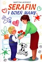 Serafin i Dzień Mamy - Martyna Jacewicz