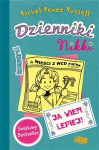 Dzienniki Nikki Ja wiem lepiej polish books in canada